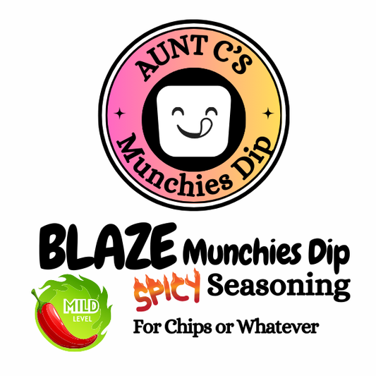 Aunt C's BLAZE OG Munchies Dip (Spicy Ranch Onion) Seasonings